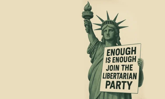 Now Is the Time to Join the Libertarian Party