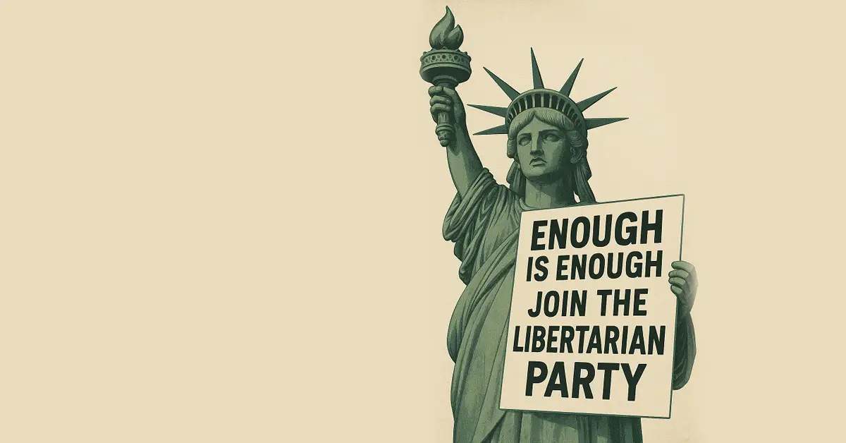 Now Is the Time to Join the Libertarian Party