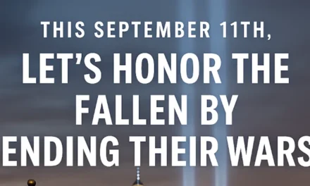 This September 11th, Let’s Honor the Fallen by Ending Their Wars